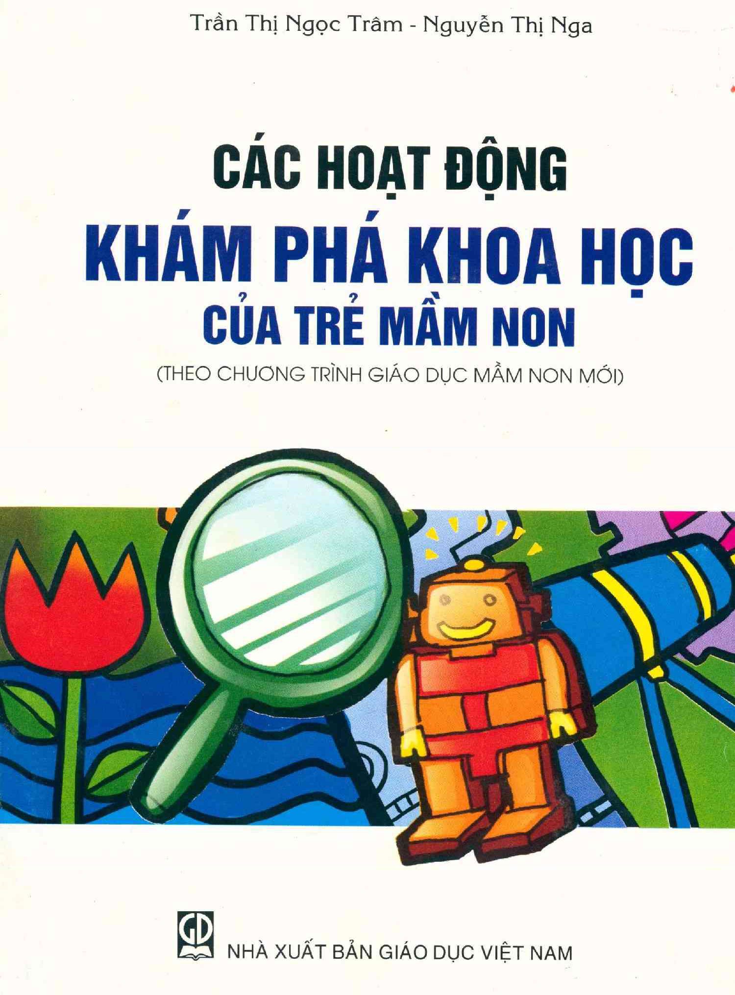 Các hoạt động khám phá khoa học của trẻ mầm non
